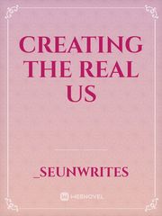 Creating The Real Us Book