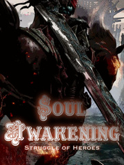 Soul Awakening : Struggle of Heroes Book