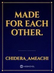 Made For Each Other. Book