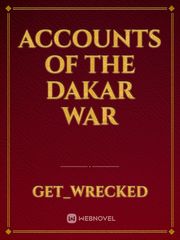Accounts Of The Dakar War Book