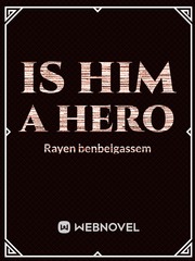 is him a hero Book