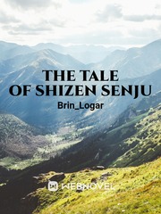 The tale of Shizen Senju
Naruto world Book