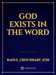 God Exists in the word Book