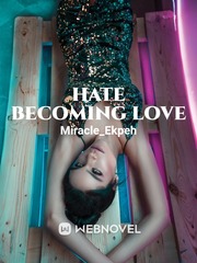 Hate becoming love Book