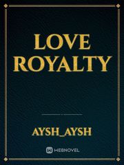 Love royalty Book