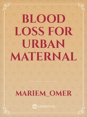 Blood loss for urban maternal Book