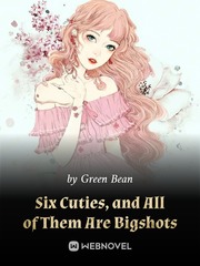 Six Cuties, and All of Them Are Bigshots Book