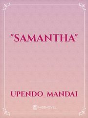 "SAMANTHA" Book