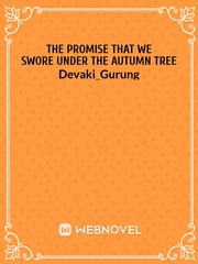 The Promise That We Swore Under The Autumn Tree Book