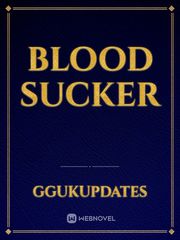 BLOOD SUCKER Book