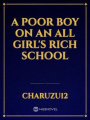 a poor boy on an all girl's rich school Book