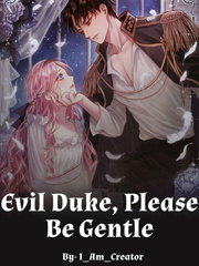 Evil Duke, Please Be Gentle! Book