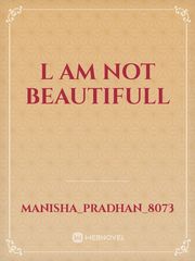 l am
not 
beautifull Book