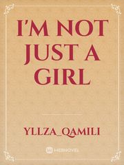 I'm not just a girl Book