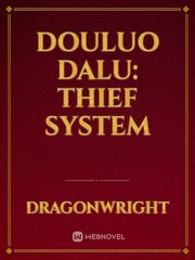 Douluo Dalu: Thief system Book