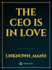THE CEO IS IN LOVE