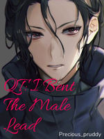 QT: I Bent The Male Lead Book