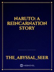 Naruto: a reincarnation story Book