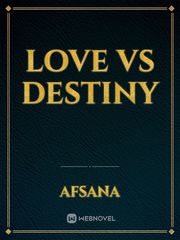 Love VS Destiny Book