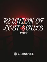 REUNION OF LOST SOULS Book