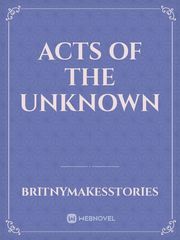 Acts of The Unknown Book