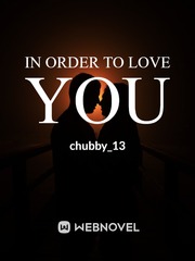 IN ORDER TO LOVE YOU Book