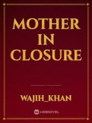 Mother In Closure Book