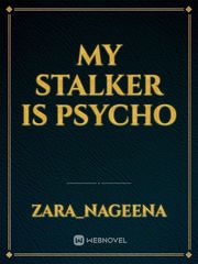 my stalker is psycho Book