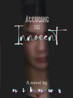 Accusing the Innocent Book