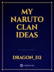 my Naruto clan ideas