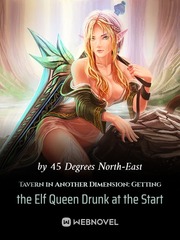 Tavern in Another Dimension:Getting the Elf Queen Drunk at the Start Book