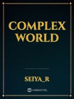 Complex world