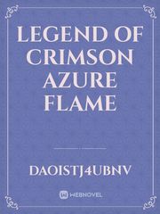 Legend of Crimson Azure Flame Book