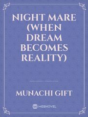 NIGHT MARE (when dream becomes reality) Mars Novel