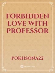 Forbidden love with professor Book