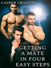 Getting a Mate in Four Easy Steps Feelgood Novel