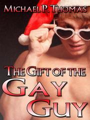 The Gift of the Gay Guy Vainglory Novel