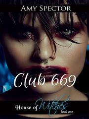Club 669 Juicy Novel