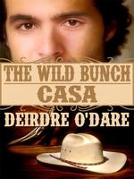 The Wild Bunch: Casa