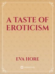 A Taste of Eroticism Metafiction Novel