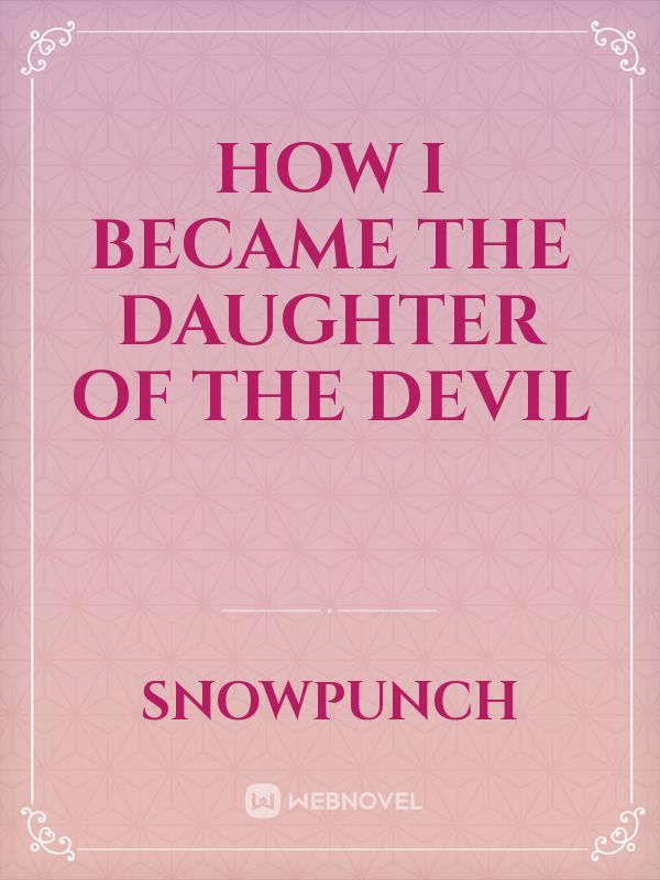 How I became the daughter of the Devil