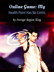 Online Game: My Health Point Has No Limits Book