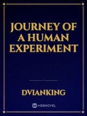 Journey of a Human Experiment Book