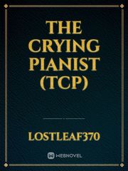 The Crying Pianist (TCP) Book