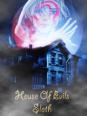 House of Evils : Sloth Book