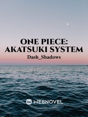 One Piece: Akatsuki System