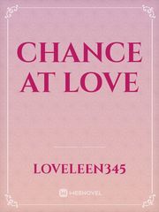 Chance At Love