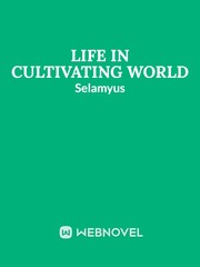 life in cultivating world Book