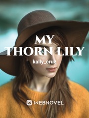 My Thorn Lily Book