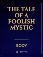 The Tale of a Foolish Mystic Book